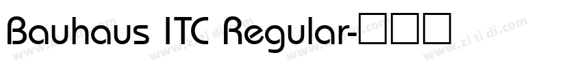 Bauhaus ITC Regular字体转换